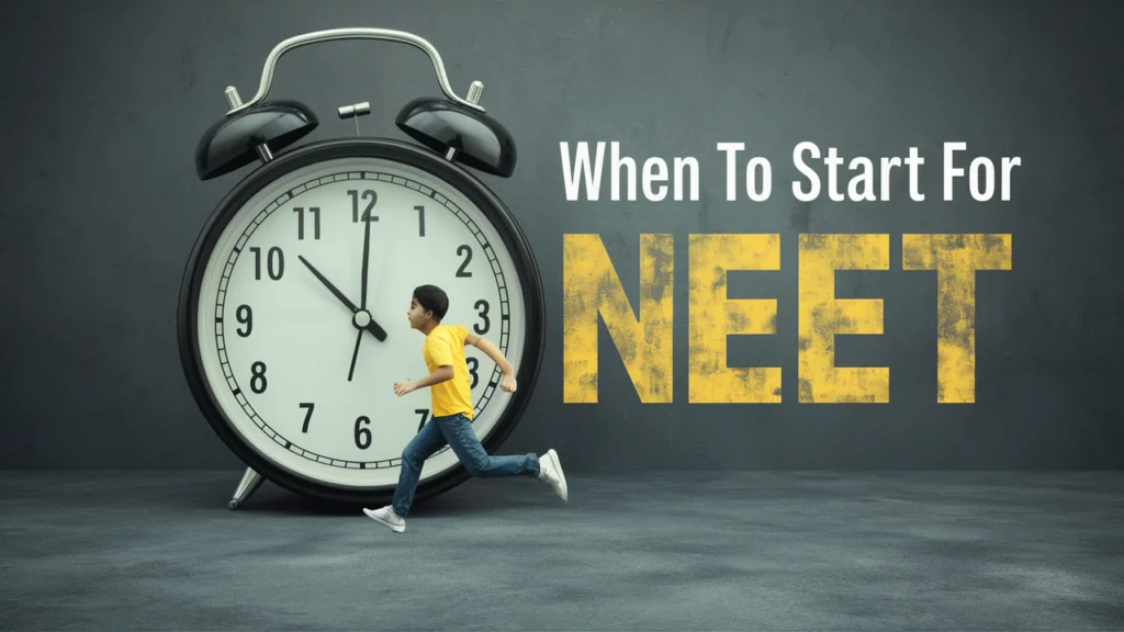Best Time to Start Preparing for NEET