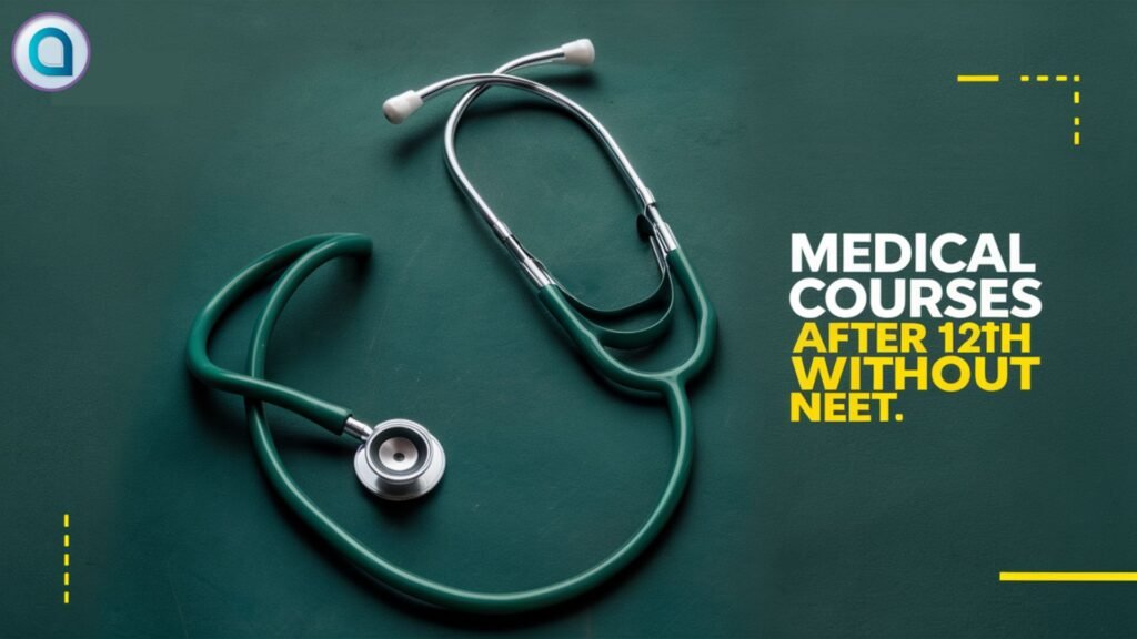 Medical courses after 12th without NEET