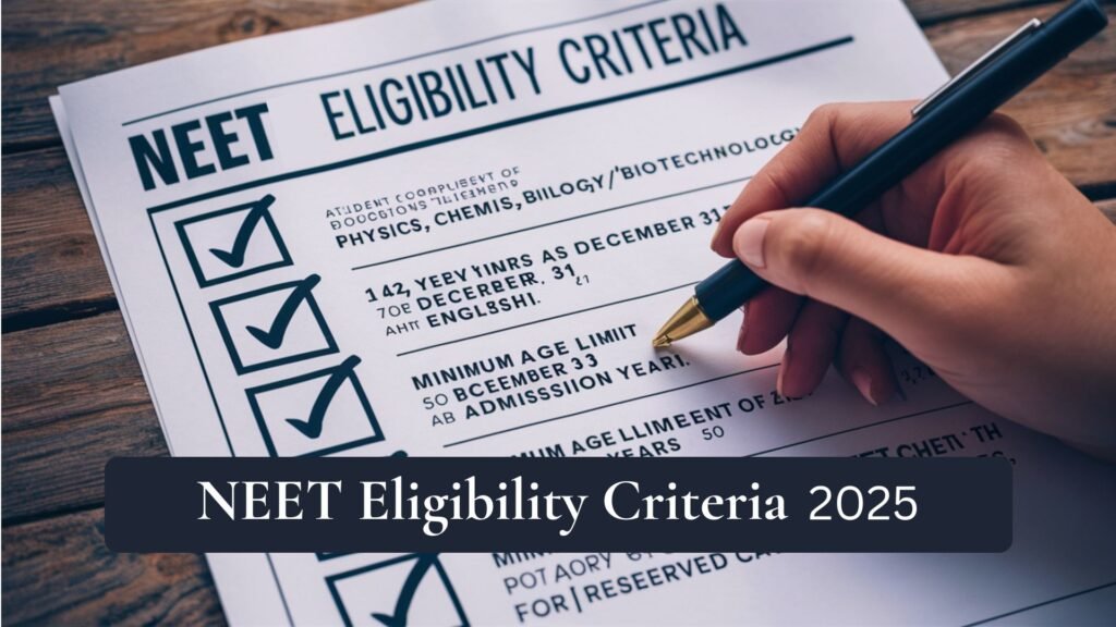 NEET Eligibility Criteria 2025