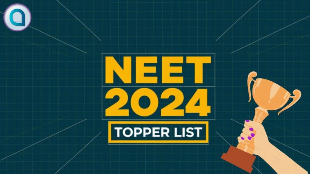 NEET Topper List 2024