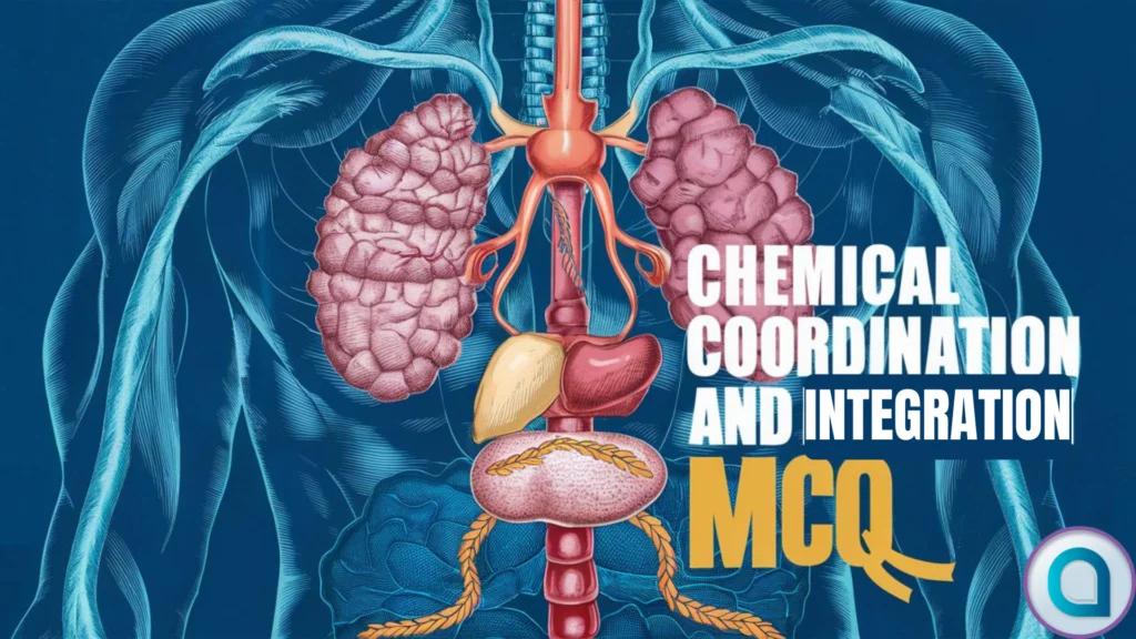 Chemical Coordination and Integration NEET Questions