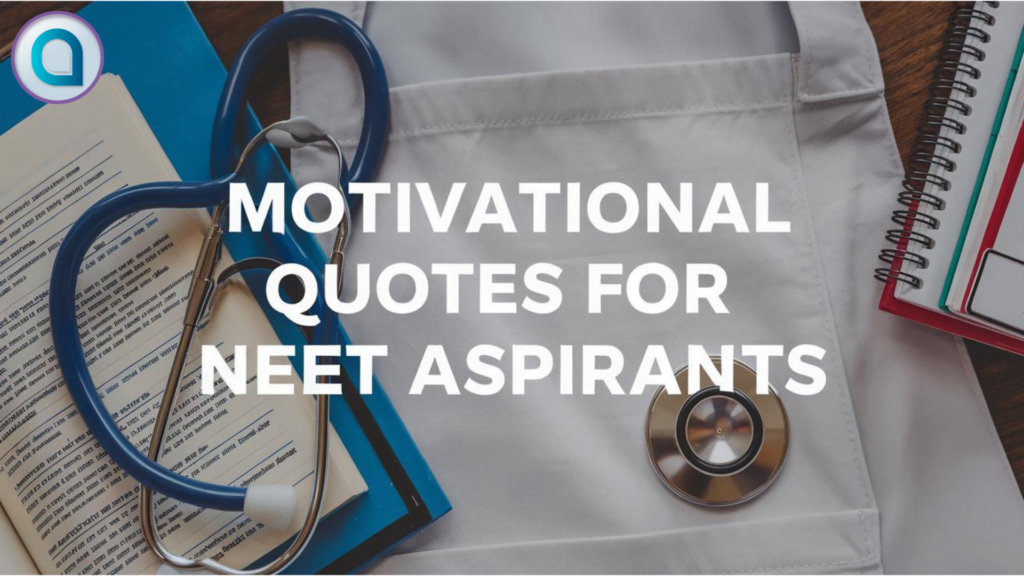 Motivational Quotes for NEET Aspirants